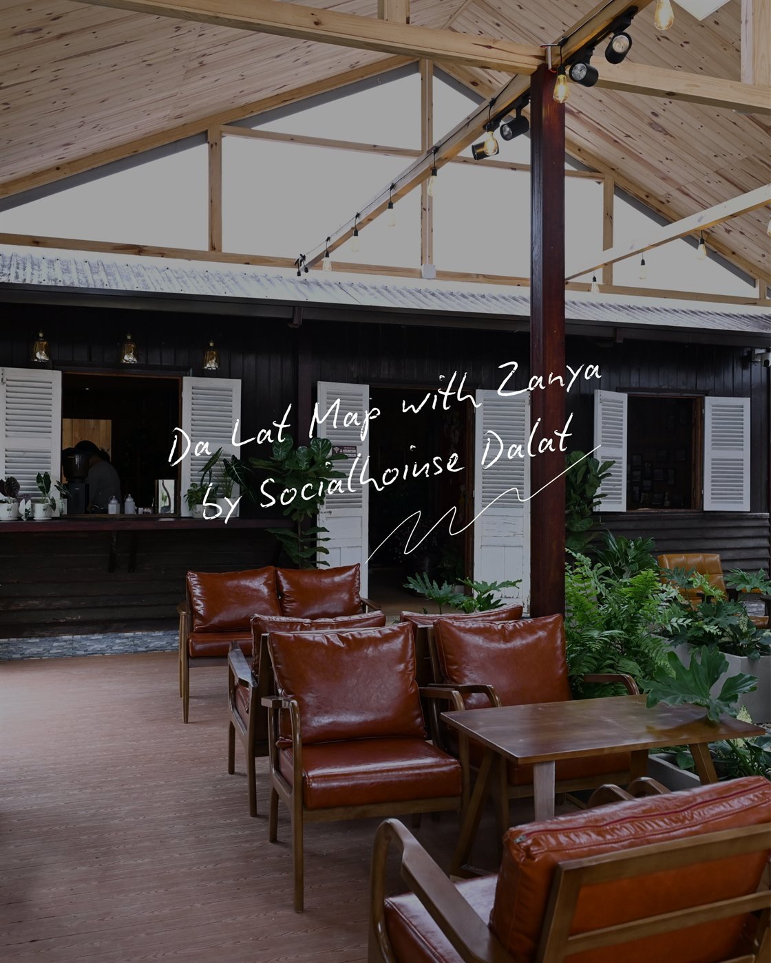 The Zanya café with leather armchairs – Da Lat Map with Zanya by Socialhouse Dalat